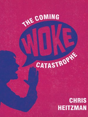 cover image of The Coming Woke Catastrophe
